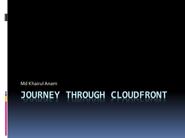 Journey through Cloud front AWS