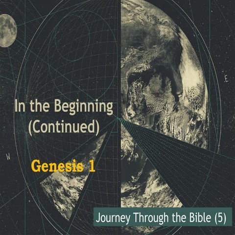 Journey Through the Bible - 5 - In the Beginning - continued (1).ppt