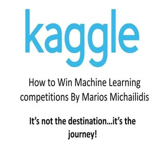 How to Win Machine Learning Competi...