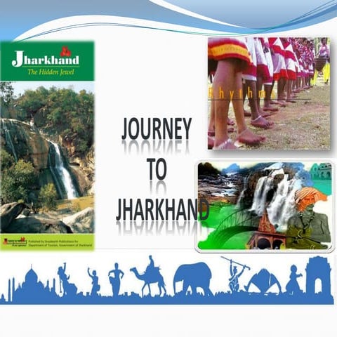 Journey to jharkhand