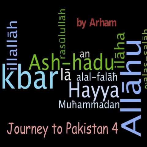 Journey To Pakistan 4