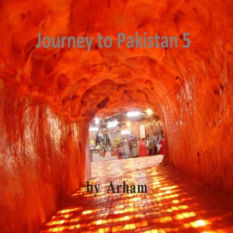 Journey To Pakistan 5