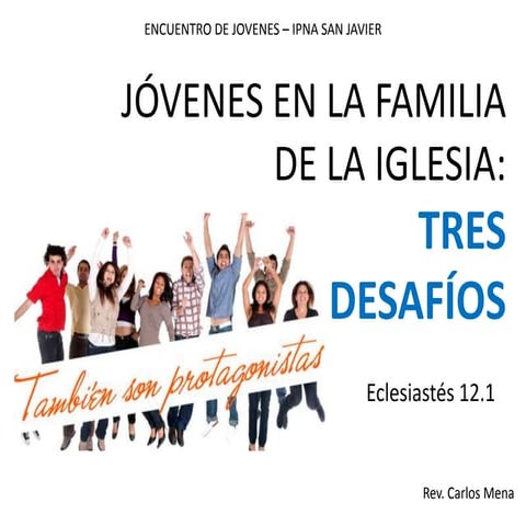 Jovenes en la iglesia tres desafios