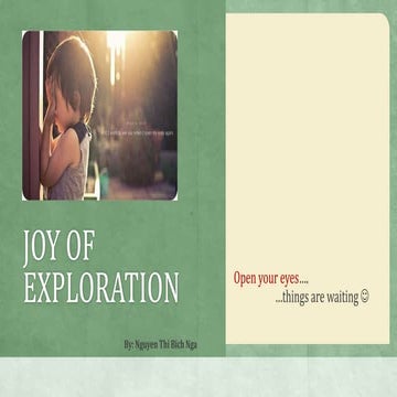 Paying Attention- Joy of Exploration