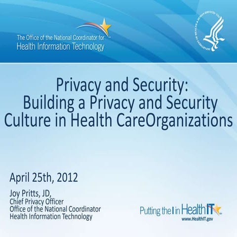 Keynote Presentation "Building a Culture of Privacy and Security into Your Or...