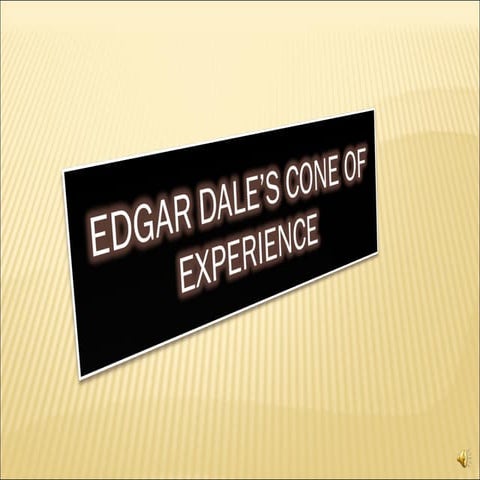 Joyt edgar dale's cone of experience