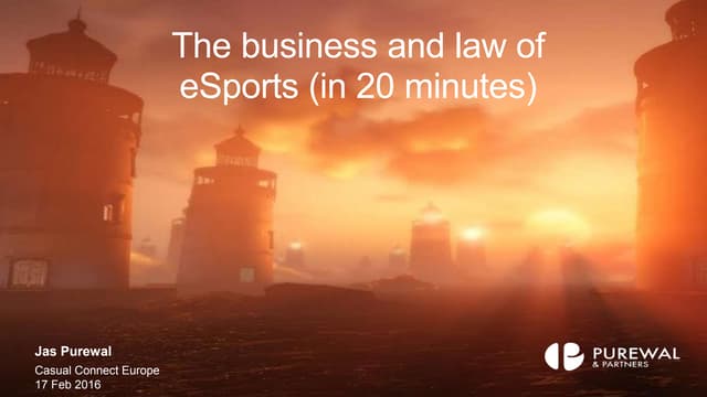 eSports business and law (in 20 minutes)
