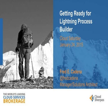 Getting Ready for Ligtning Process Builder