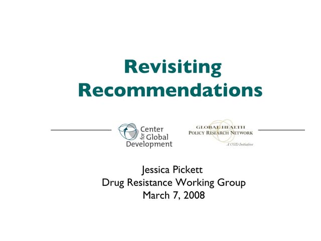 Revisiting Recommendations on Drug Resistance from Past Studies