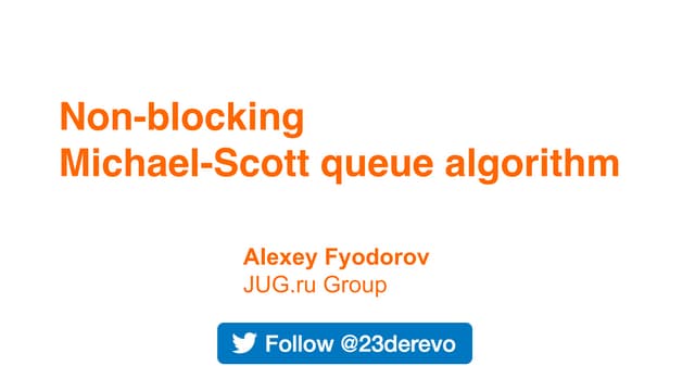 Non-blocking Michael-Scott queue algorithm