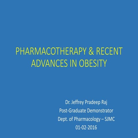 Pharmacotherpy & Recent Advances in Obesity Management