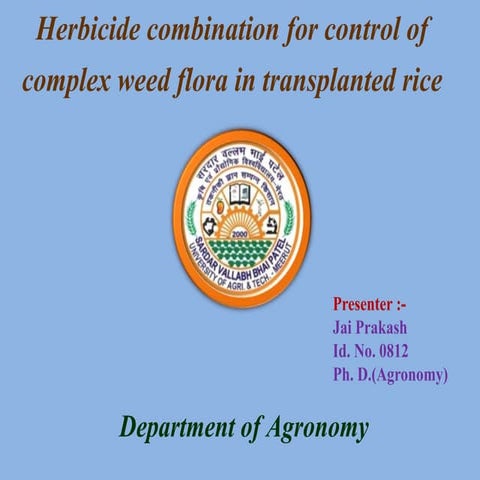 HERBICIDE COMBINATION FOR CONTROL OF COMPLEX WEED FLORA IN TRANSPLANTED RICE