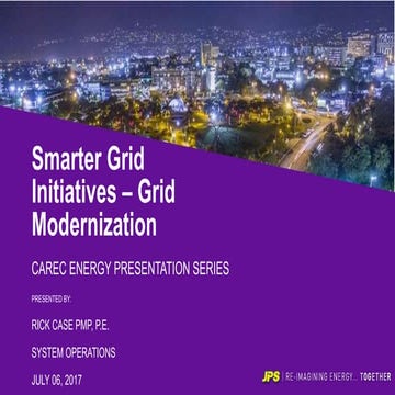 SMARTER Grid Initiatives & Grid Modernization - CAREC Energy Presentation Series