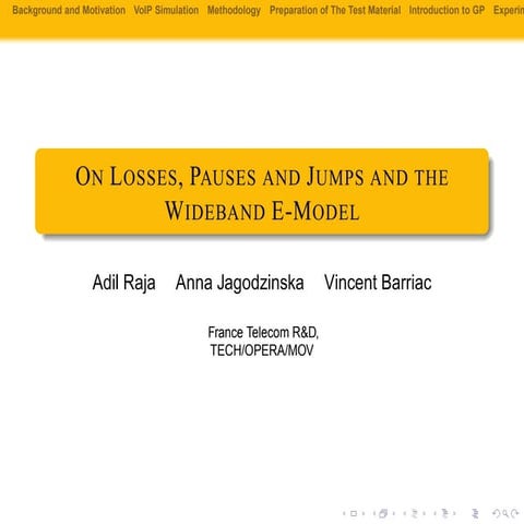 On Losses, Pauses and Jumps and the Wideband E-Model