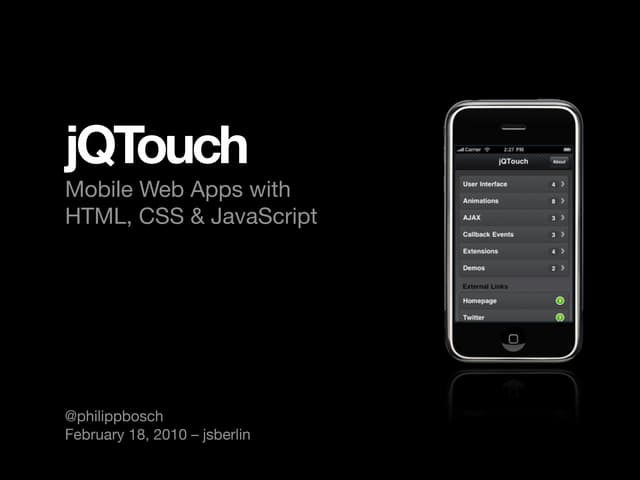 jQTouch – Mobile Web Apps with HTML, CSS and JavaScript