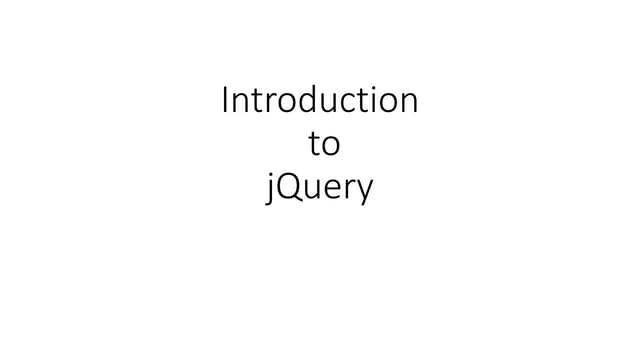 Introduction to jQuery - The basics