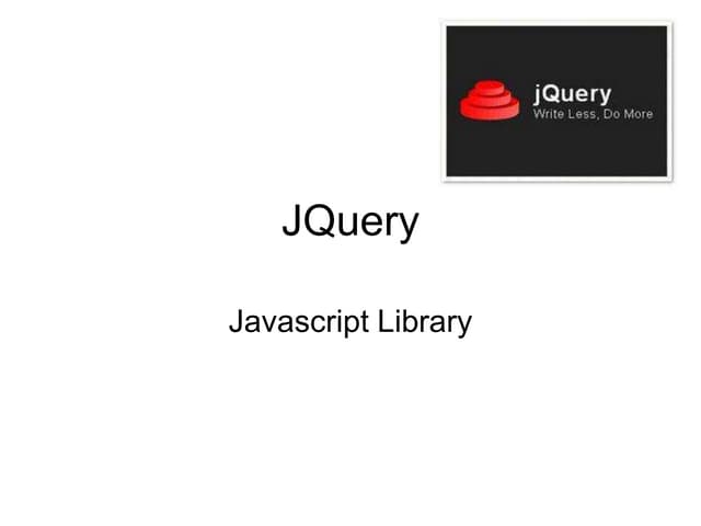 jquery.ppt | Web Design and HTML | Internet