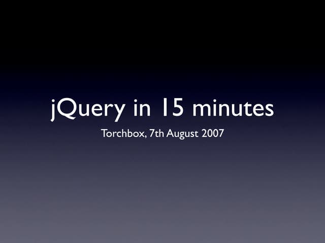 jQuery in 15 minutes