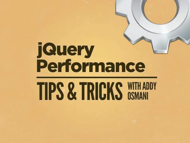 jQuery Performance Tips and Tricks ...