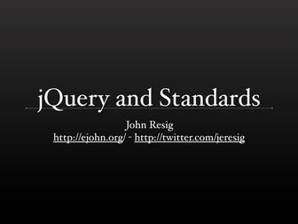 jQuery and the W3C