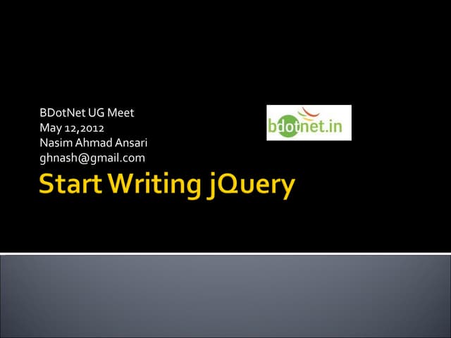 J query b_dotnet_ug_meet_12_may_2012