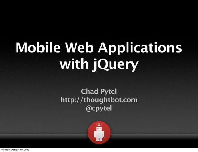 Mobile Web Applications with jQuery
