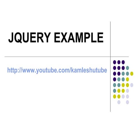 Jquery Example PPT | PPT
