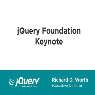 jQuery Foundation Keynote
