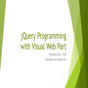 jQuery programming with visual web part | PPT