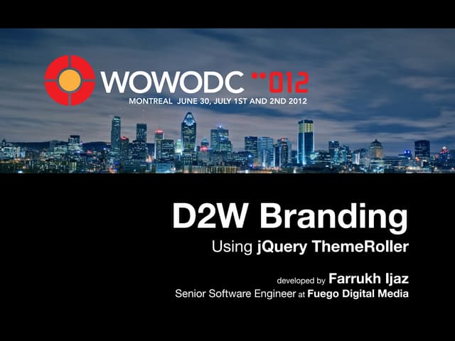 D2W Branding Using jQuery ThemeRoller