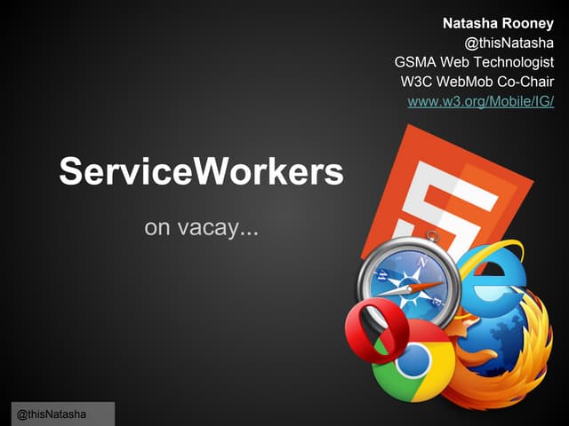 JQuery UK February 2015: Service Workers On Vacay