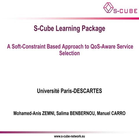 S-CUBE LP: A Soft-Constraint Based Approach to QoS-Aware Service Selection