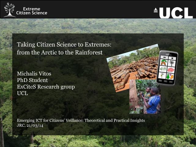 Taking Citizen Science to Extremes:  from the Arctic to the Rainforest