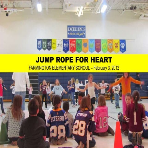 Farmington Elementary School Jump Rope for Heart | PPTX