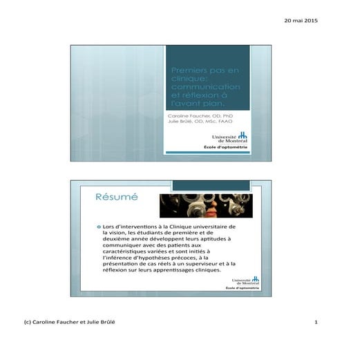 Premiers pas en clinique: communication et réflexion à l'avant plan