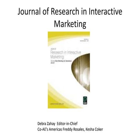 Journal of Research in Interactive Marketing:  An Update for MMA