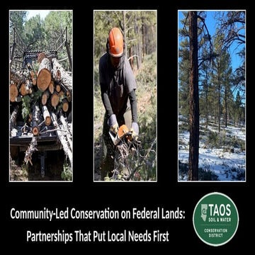 Community Led Conservation on Federal Lands: Partnerships That Put Local Needs First