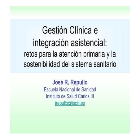 Gestión clínica e Integración Asistencial