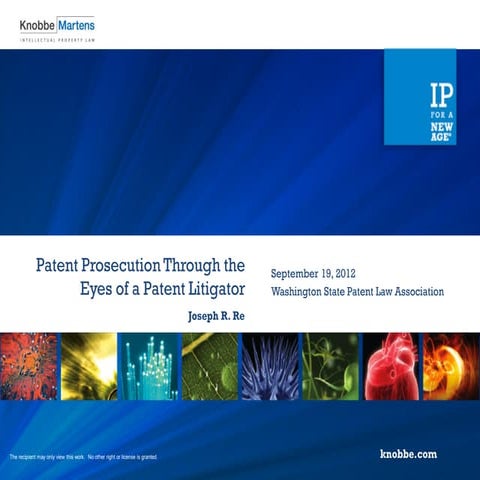 Patent Prosecution Through the Eyes of a Patent Litigator