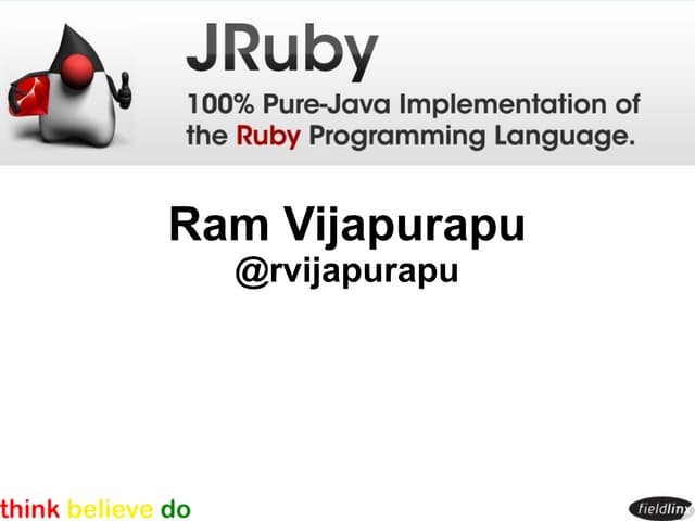 JRuby - The Perfect Alternative