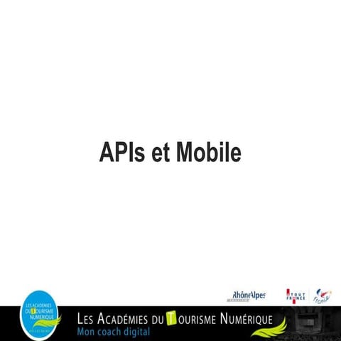 API et Mobile / Académies du Tourisme Numérique