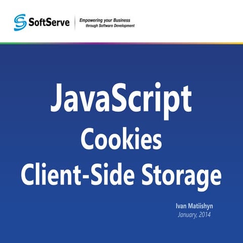 [SoftServe IT Academy] - JavaScript Storages