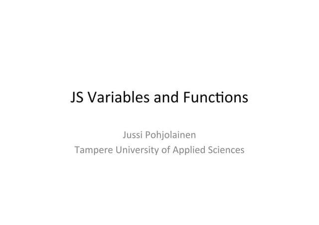 JavaScript: Variables and Functions