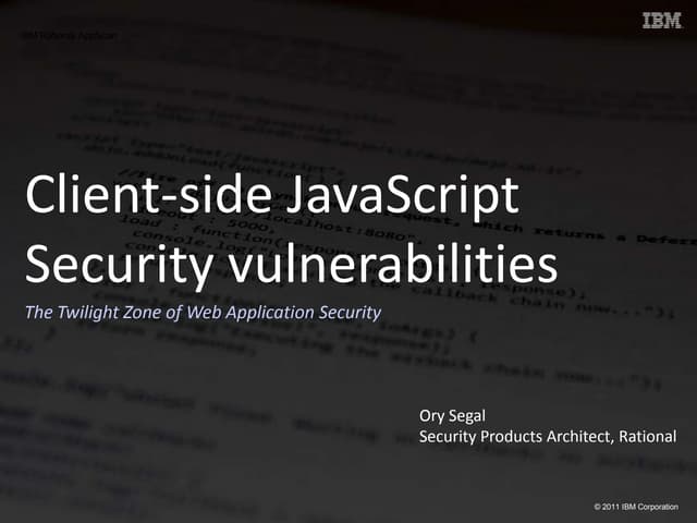 Client-side JavaScript Vulnerabilities
