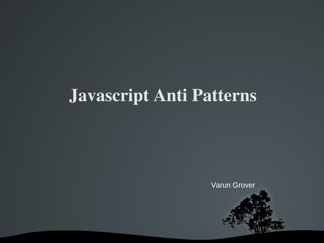 JS Anti Patterns