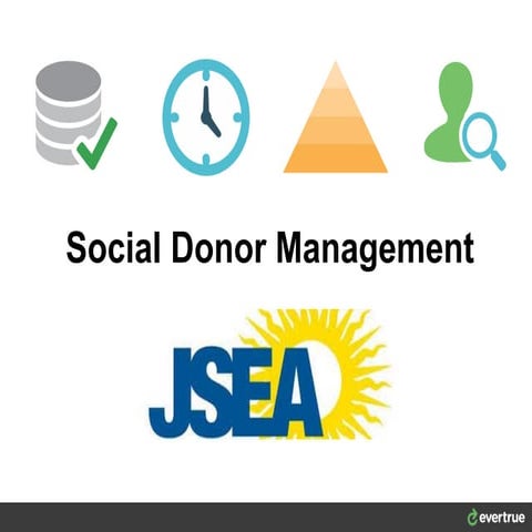 Social Donor Management for JSEA Conference