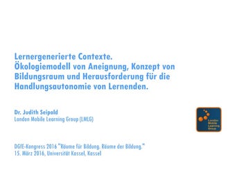 Lernergenerierte Contexte. Ökologiemodell von Aneignung, Konzept von Bildungs...