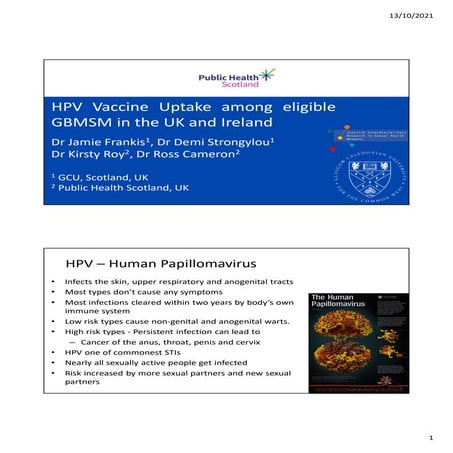 Sex, Drugs & Scotland's Health-HPV Vaccine Uptake among eligible GBMSM in the...