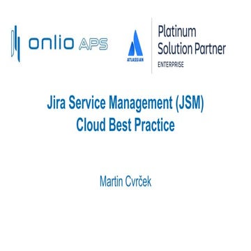 Jira Service Management Cloud best practice