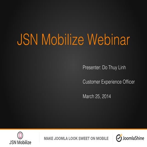 JSN Mobilize Webinar